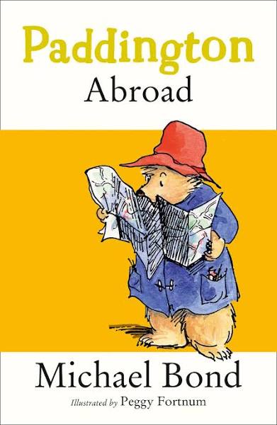 Paddington Abroad [Book]