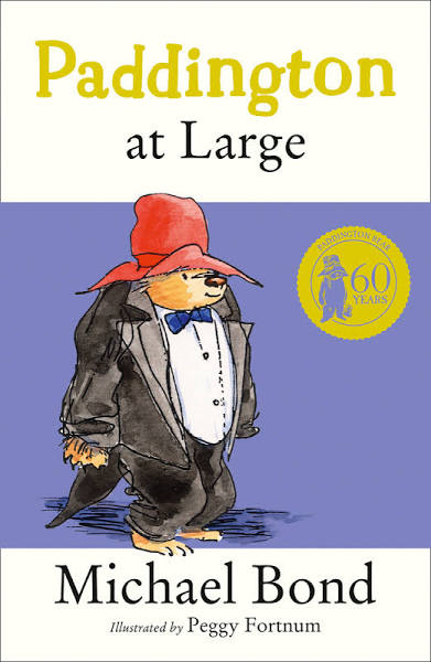 Paddington at Large [Book]