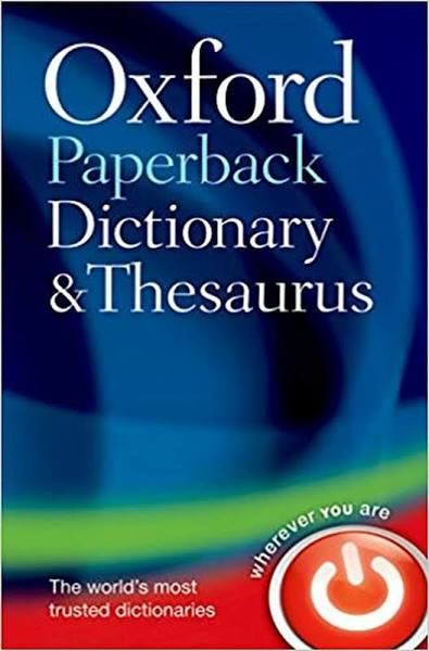 Oxford Paperback Dictionary and Thesaurus [Book]