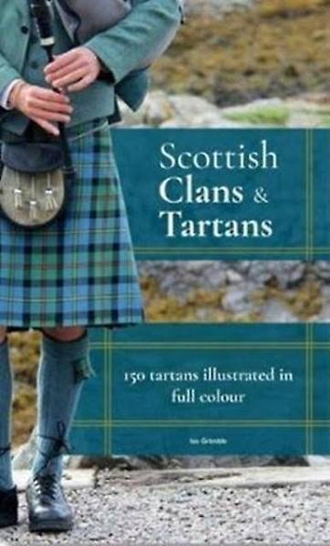 Scottish Clans & Tartans [Book]
